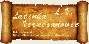 Latinka Vermešanović vizit kartica